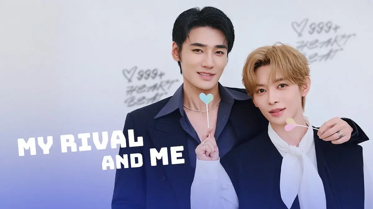 Two young handsome Asian men in formal suits holding small heart-shaped props against a white wall with heart doodles, with bold text reading My Rival and Me.